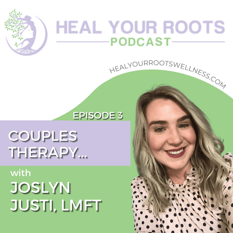 Couples Therapy with Joslyn Justi