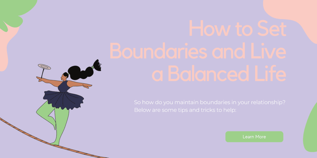 How to Set Boundaries and Live a Balanced Life