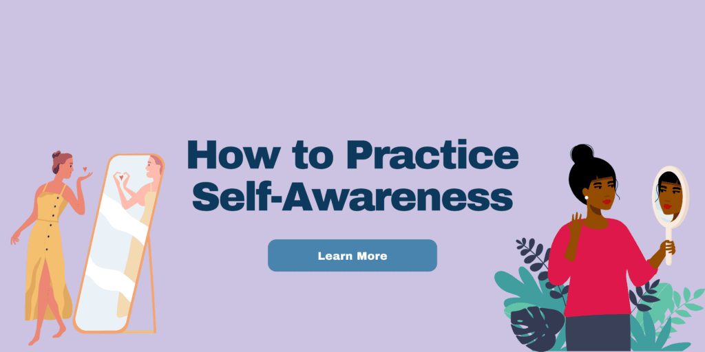How to Practice Self-Awareness