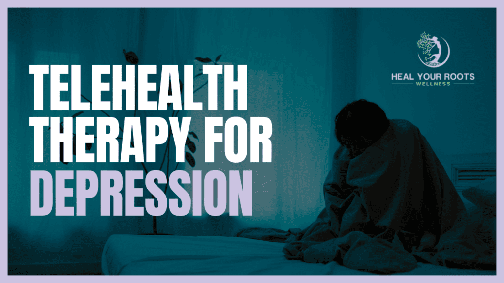 Heal Your Roots Wellness offers Depression