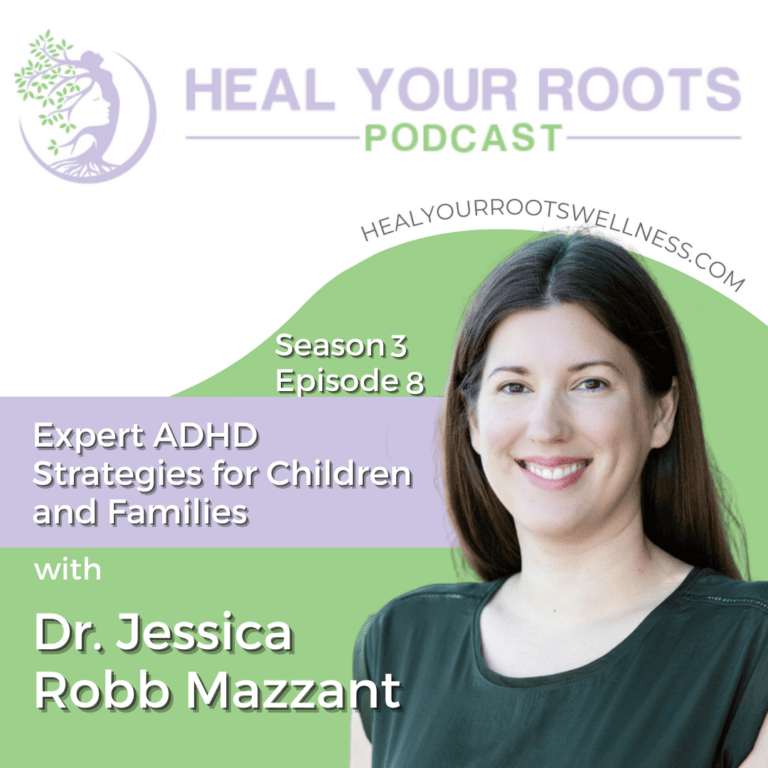 Podcast Cover: Expert ADHD Strategies for Children and Families with Dr. Jessica Robb Mazzant